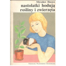 Nastolatki hodują rośliny i zwierzęta